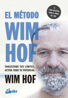 El Metodo Wim Hof - Wim Hof