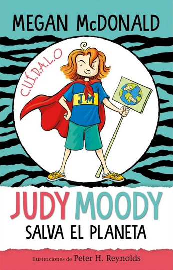 Judy Moody Salva el Planeta - Megan Mc Donald