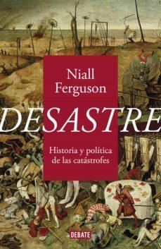 Desastre (TD) - Niall Ferguson