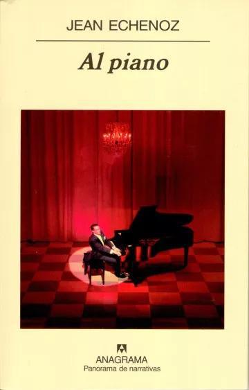 Al piano - Jean Echenoz