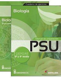 Manual de preparacion PSU Biologia 3° y 4° Medio. Santillana - Ediciones UC