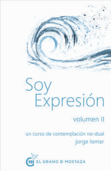Soy Expresion (Vol II) - Jorge Lomar