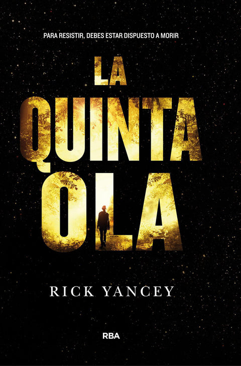 La Quinta Ola - Rick Yanceyse