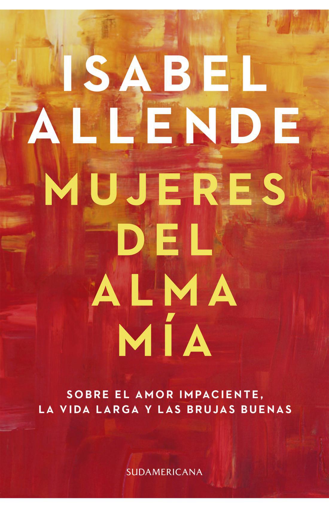 Mujeres del Alma Mia - Isabel Allende