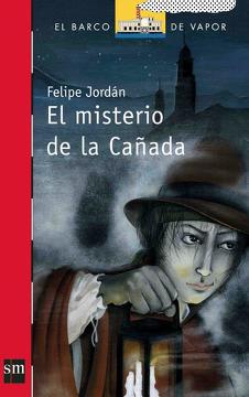 El Misterio De La Cañada - Felipe Jordán