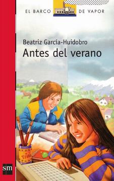 Antes Del Verano - Beatriz Garcia-Huidobro