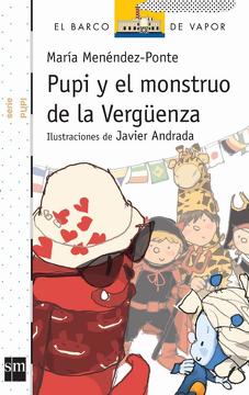 Pupi Y El Monstruo De La Verguenza - Maria Menendez-Ponte