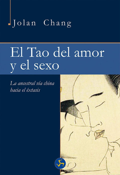 El Tao del amor y el sexo - Jolan Chang