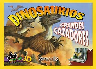 Dinosaurios Pop-Up: Grandes cazadores