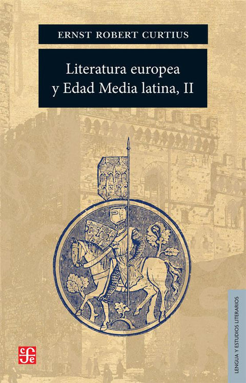Literatura Europea y Edad Media Latina  II - Ernst Robert Curtius