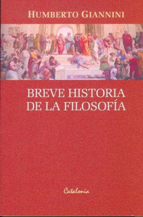 Breve Historia de la Filosofia - Humberto Giannini