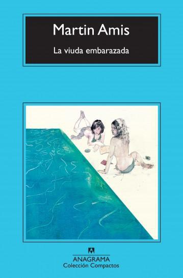 La viuda embarazada - Martin Amis