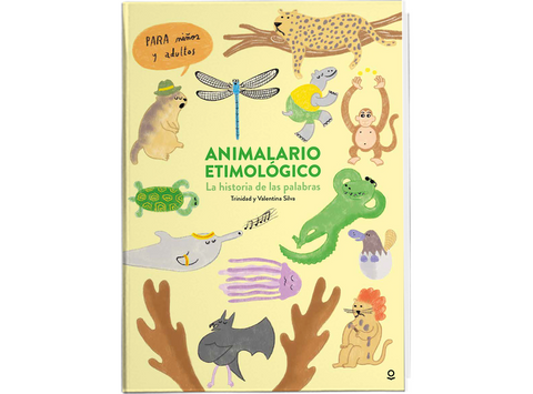 Animalario Etimologico - Trinidad y Valentina Silva