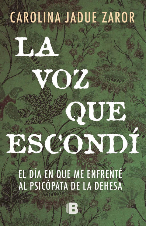 La Voz que Escondi - Carolina Jadue Zaror