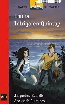 Emilia. Intriga En Quintay - J. Balcells / A. Mª Guiraldes