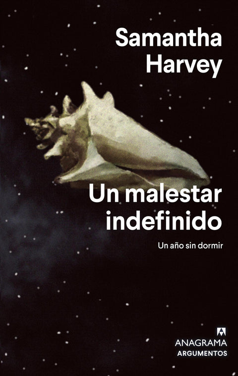 Un Malestar Indefinido - Samantha Harvey