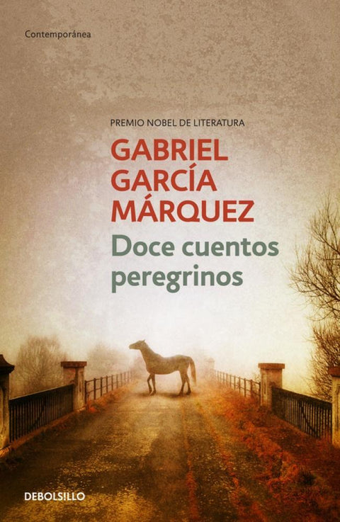Doce Cuentos Peregrinos (DB) - Gabriel Garcia Marquez