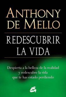 Redescubrir La Vida - Anthony De Mello
