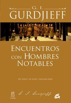 Encuentros con Hombres Notables - G.I. Gurdjieff