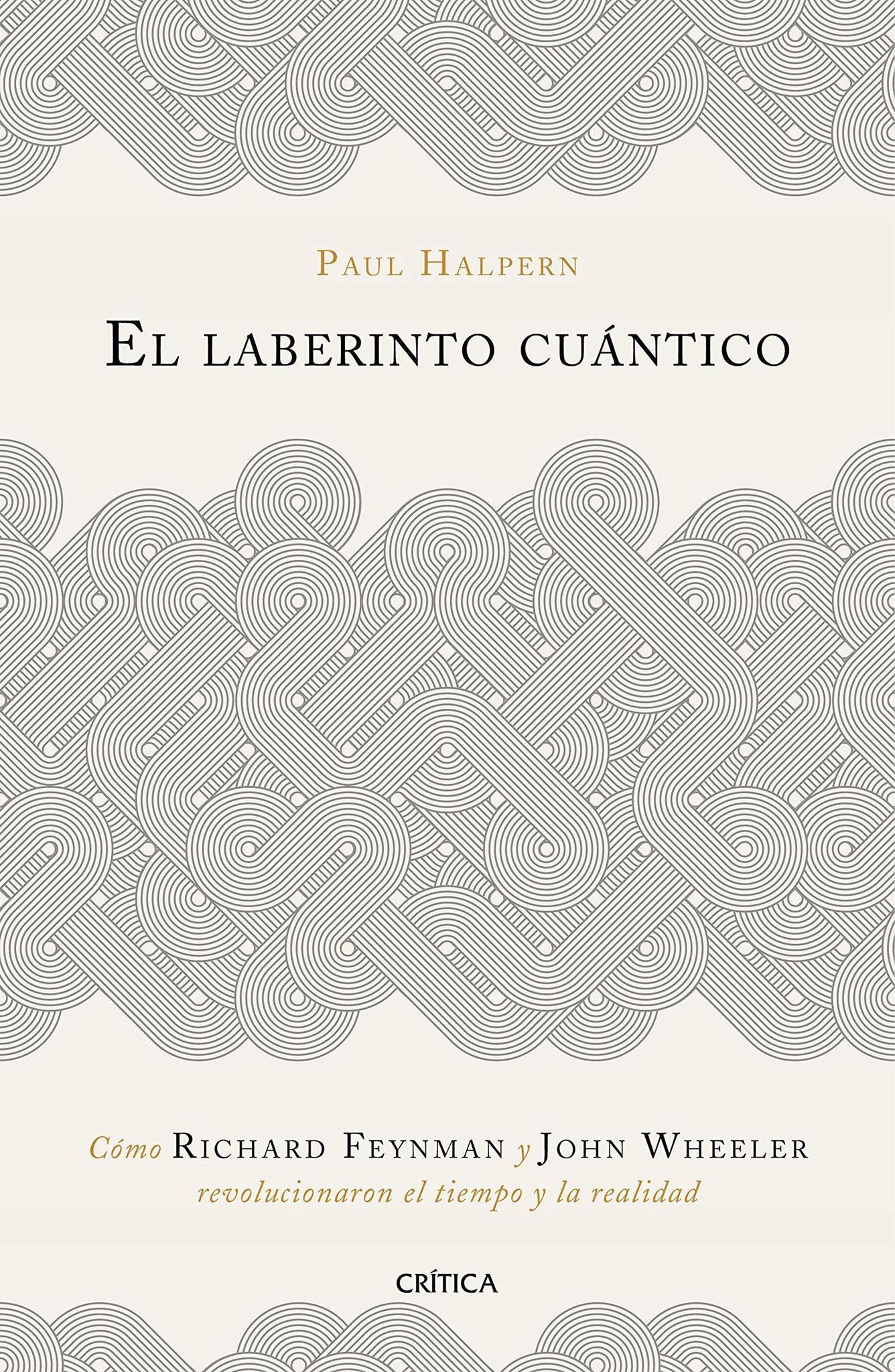El Laberinto Cuantico - Paul Harpern
