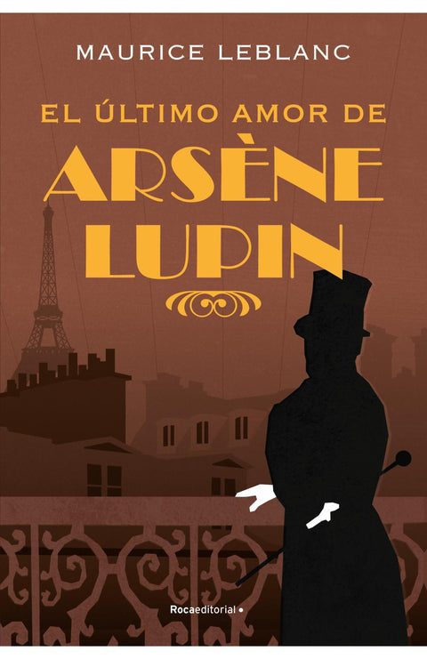 El Ultimo Amor de Arsene Lupin - Maurice Leblanc