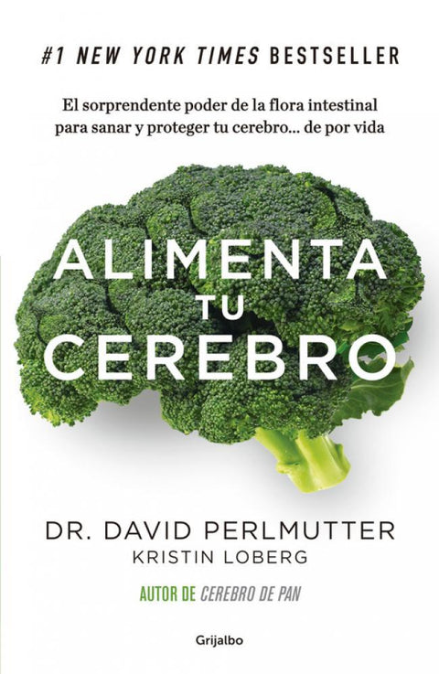 Alimenta Tu Cerebro - David Perlmutter