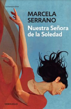 Nuestra Señora de la Soledad - Marcela Serrano