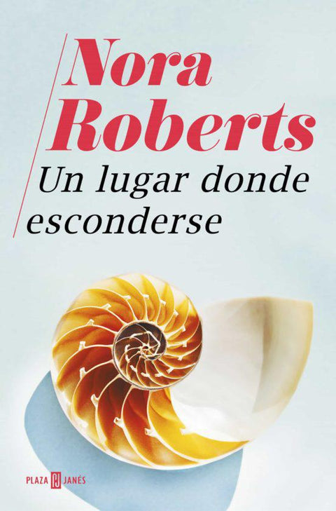 Un Lugar Donde Esconderse - Nora Roberts