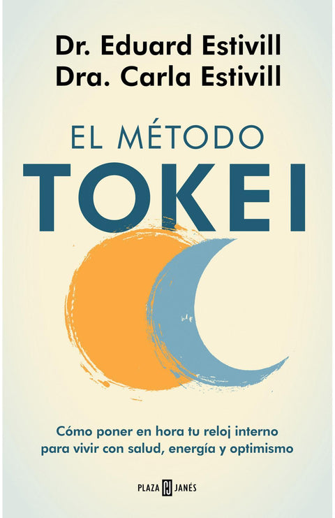 El Metodo Tokei - Sr. Eduard Estivill y Dra. Carla Estivill
