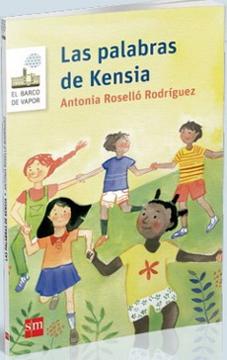 Las Palabras De Kensia - Antonia Rosello