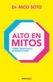 Alto En Mitos - Dr. Nico Soto