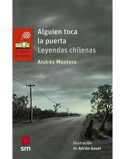 Alguien Toca La Puerta. Leyendas Chilenas LORAN - Andrés Montero