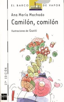 Camilon, Comilon LORAN - Ana María Machado