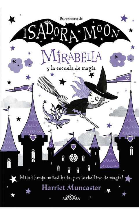Mirabella y la Escuela de Magia - Harriet Muncater