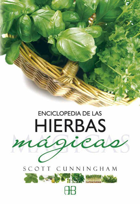 Enciclopedia de Las Hierbas Magicas - Scott Cunningham