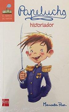 Papelucho Historiador - Marcela Paz