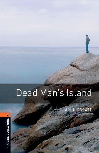 Dead Mans Island - John Escott  (Oxford Booksworms Library)