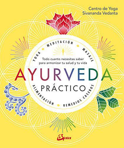 Ayurveda Practico - Centro de Yoga Sivananda Vedanta