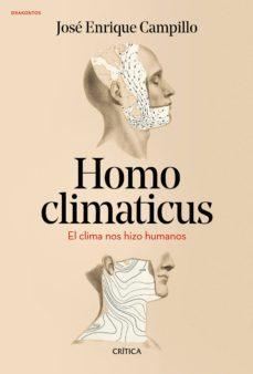 Homo Climaticus : Jose Enrique Campillo