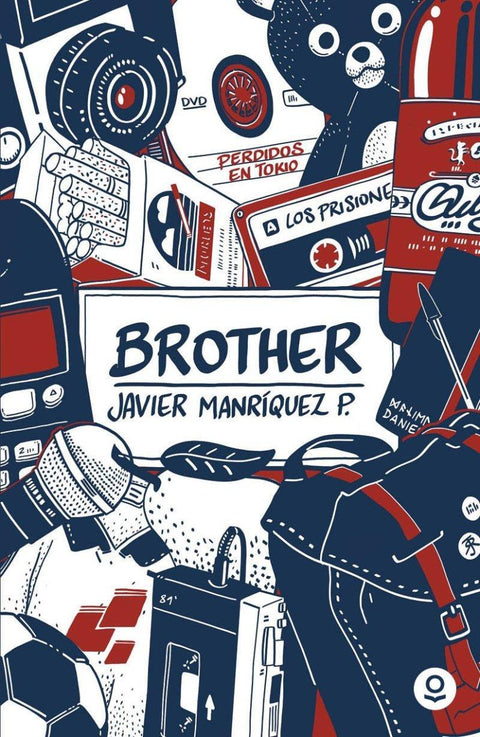 Brother - Javier Manriquez P.