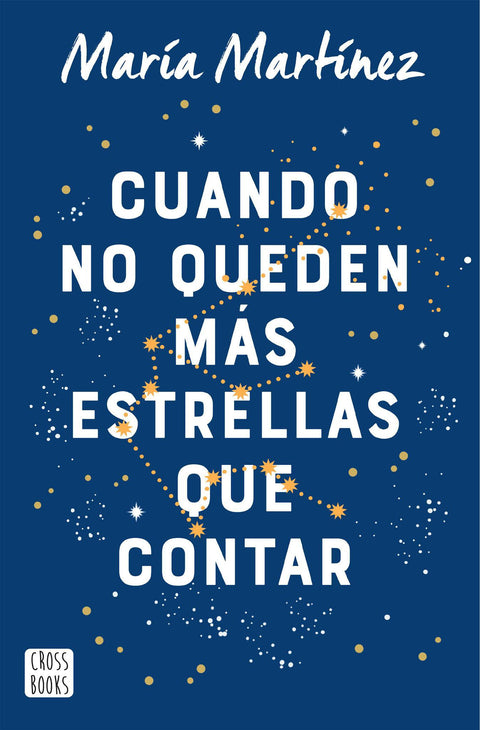 Cuando no queden mas estrellas que contar - Maria Martinez