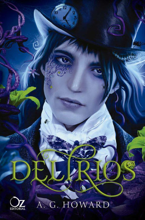 Delirios - A. G. Howard