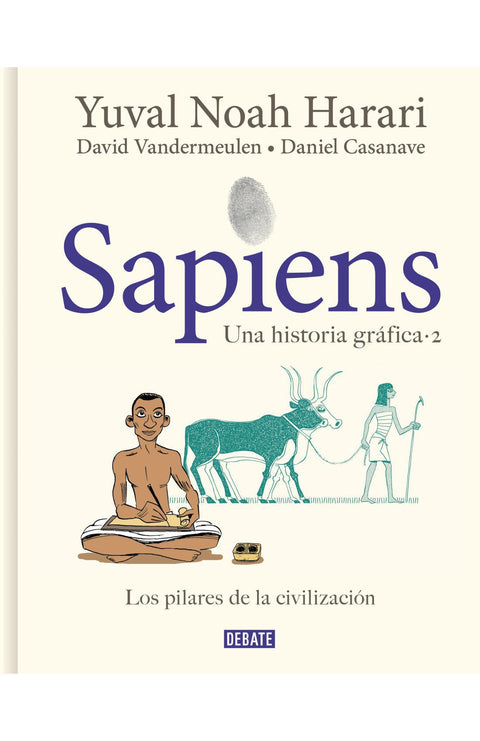 Sapiens . Una Historia Grafica 2 - Yuval Noah Harari