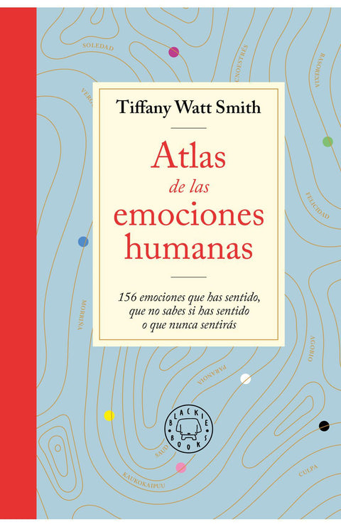 Atlas de las Emociones - Tiffany Watt Smith