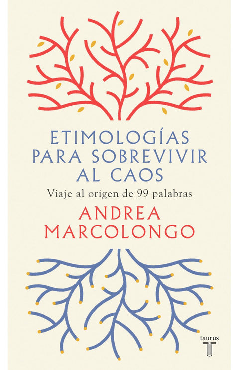 Etimologias para sobrevivir al caos - Andrea Marcolongo