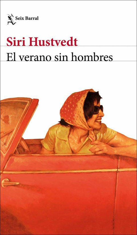 El Verano Sin Hombres - Siri Hustvedt