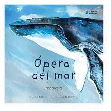 Opera del mar (Album Sonoro) - Susannah Buchan ·