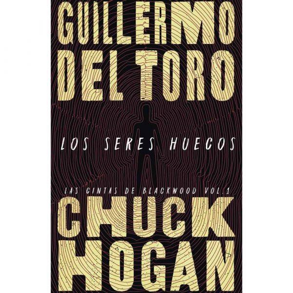Los Seres Huecos (Las Cintas Blackwood Vol. 1) - Guillermo del Toro