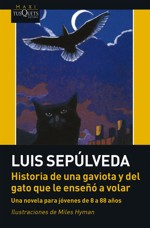 Historia de una Gaviota y del Gato que le Enseño a Volar - Luis Sepulveda