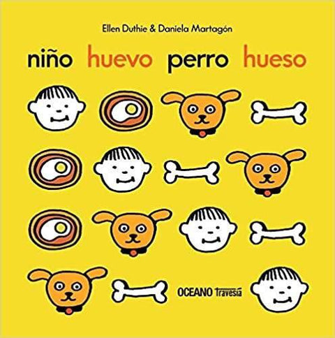 Niño, Huevo, Perro, Hueso - Ellen Duthie Y Daniela Martagon